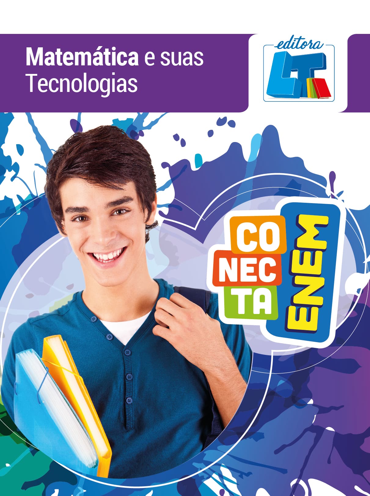 Capa do livro Matemática e suas Tecnologias, coleção Conecta ENEM, Editora LT.
